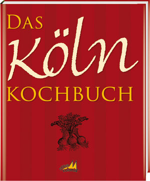 Buchcover Das Köln Kochbuch | Gisela Muhr | EAN 9783939722106 | ISBN 3-939722-10-3 | ISBN 978-3-939722-10-6