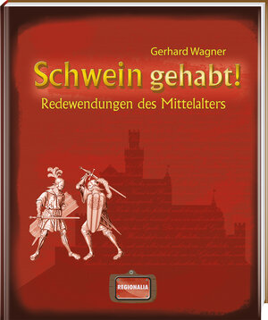 Buchcover Schwein gehabt! | Gerhard Wagner | EAN 9783939722311 | ISBN 3-939722-31-6 | ISBN 978-3-939722-31-1