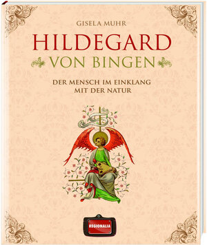 Buchcover Hildegard von Bingen | Gisela Muhr | EAN 9783939722700 | ISBN 3-939722-70-7 | ISBN 978-3-939722-70-0