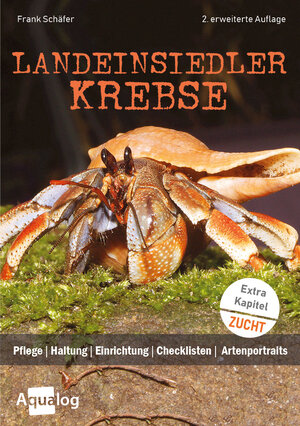 Buchcover Landeinsiedlerkrebse, 2. erweiterte Auflage | Frank Schäfer | EAN 9783939759386 | ISBN 3-939759-38-4 | ISBN 978-3-939759-38-6