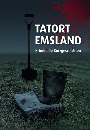 Buchcover Tatort Emsland | Ulrike Barow | EAN 9783939772460 | ISBN 3-939772-46-1 | ISBN 978-3-939772-46-0