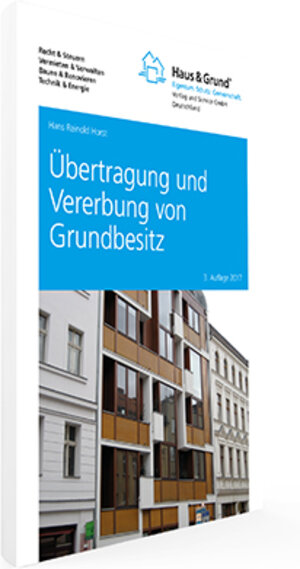 Buchcover Übertragung und Vererbung von Grundbesitz | Hans Reinold Horst | EAN 9783939787914 | ISBN 3-939787-91-4 | ISBN 978-3-939787-91-4