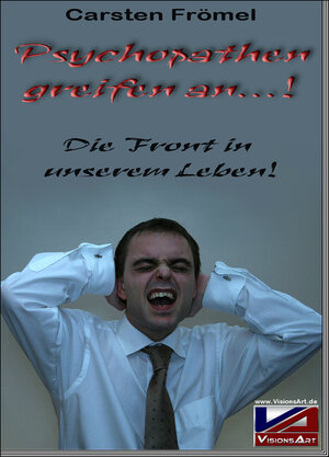 Buchcover Psychopathen greifen an…! | Carsten Frömel | EAN 9783939799023 | ISBN 3-939799-02-5 | ISBN 978-3-939799-02-3