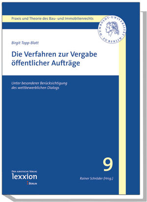 Buchcover Die Verfahren zur Vergabe öffentlicher Aufträge | Birgit Topp-Blatt | EAN 9783939804598 | ISBN 3-939804-59-2 | ISBN 978-3-939804-59-8