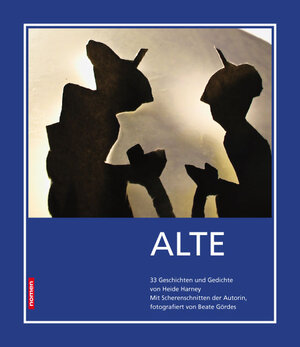 Buchcover ALTE | Heide Harney | EAN 9783939816171 | ISBN 3-939816-17-5 | ISBN 978-3-939816-17-1
