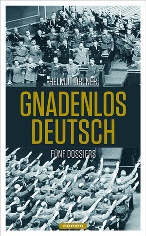 Buchcover Gnadenlos Deutsch | Helmut Ortner | EAN 9783939816355 | ISBN 3-939816-35-3 | ISBN 978-3-939816-35-5