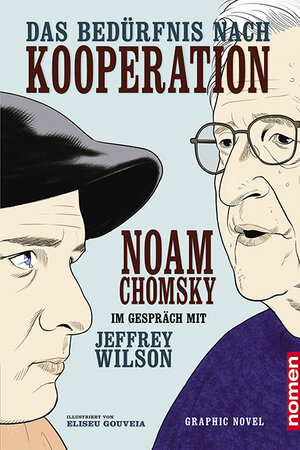 Buchcover Das Bedürfnis nach Kooperation | Noam Chomsky | EAN 9783939816638 | ISBN 3-939816-63-9 | ISBN 978-3-939816-63-8