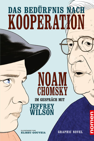 Buchcover Das Bedürfnis nach Kooperation | Noam Chomsky | EAN 9783939816669 | ISBN 3-939816-66-3 | ISBN 978-3-939816-66-9