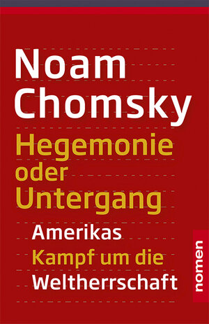 Buchcover Hegemonie oder Untergang | Noam Chomsky | EAN 9783939816867 | ISBN 3-939816-86-8 | ISBN 978-3-939816-86-7