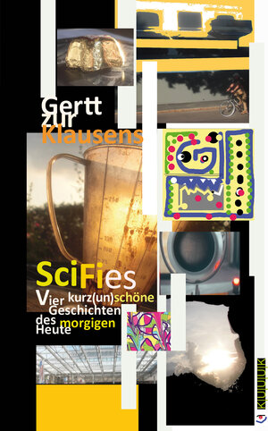 Buchcover SciFies | Gertt zur Klausens | EAN 9783939832638 | ISBN 3-939832-63-4 | ISBN 978-3-939832-63-8