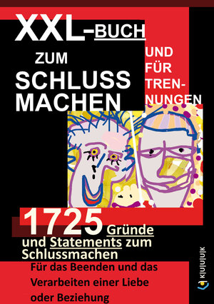 Buchcover XXL-Buch zum Schluss Machen und für Trennungen | Werner Müller | EAN 9783939832829 | ISBN 3-939832-82-0 | ISBN 978-3-939832-82-9