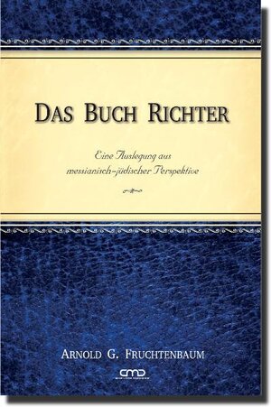 Buchcover Das Buch Richter | Dr. Arnold G. Fruchtenbaum | EAN 9783939833543 | ISBN 3-939833-54-1 | ISBN 978-3-939833-54-3