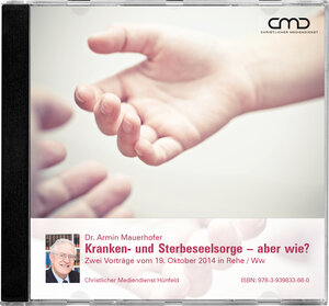 Buchcover Kranken- und Sterbeseelsorge - aber wie? | Dr. Armin Mauerhofer | EAN 9783939833680 | ISBN 3-939833-68-1 | ISBN 978-3-939833-68-0