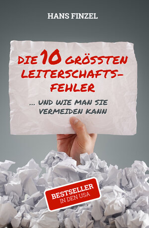 Buchcover Die 10 grössten Leiterschaftsfehler | Dr. Hans Finzel | EAN 9783939833741 | ISBN 3-939833-74-6 | ISBN 978-3-939833-74-1