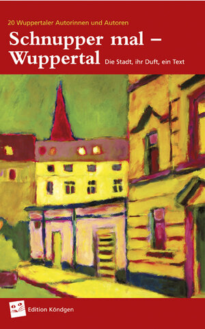 Buchcover Schnupper mal – Wuppertal | Sigrid Adrian | EAN 9783939843016 | ISBN 3-939843-01-6 | ISBN 978-3-939843-01-6