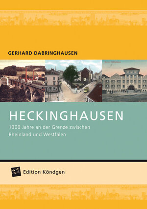 Buchcover Heckinghausen | Gerhard Dabringhausen | EAN 9783939843368 | ISBN 3-939843-36-9 | ISBN 978-3-939843-36-8
