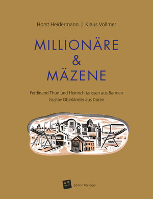 Buchcover Millionäre & Mäzene | Horst Heidermann | EAN 9783939843467 | ISBN 3-939843-46-6 | ISBN 978-3-939843-46-7
