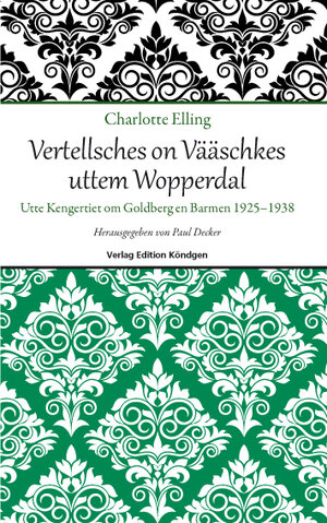 Buchcover Vertellsches on Vääschkes uttem Wopperdal | Charlotte Elling | EAN 9783939843627 | ISBN 3-939843-62-8 | ISBN 978-3-939843-62-7
