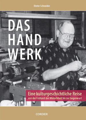 Buchcover Das Handwerk | Dieter Schneider | EAN 9783939848837 | ISBN 3-939848-83-2 | ISBN 978-3-939848-83-7