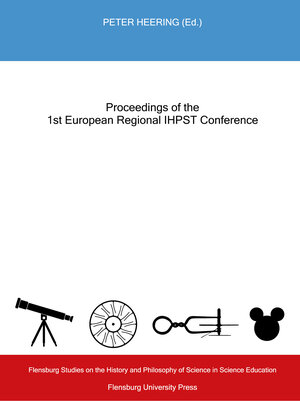 Buchcover Proceedings of the 1st European Regional IHPST Conference | Peter Heering | EAN 9783939858393 | ISBN 3-939858-39-0 | ISBN 978-3-939858-39-3