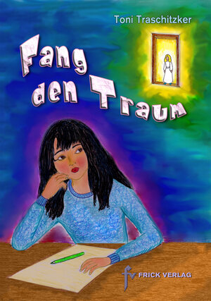 Buchcover Fang den Traum | Toni Traschitzker | EAN 9783939862109 | ISBN 3-939862-10-X | ISBN 978-3-939862-10-9