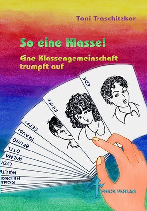 Buchcover So eine Klasse! | Toni Traschitzker | EAN 9783939862314 | ISBN 3-939862-31-2 | ISBN 978-3-939862-31-4