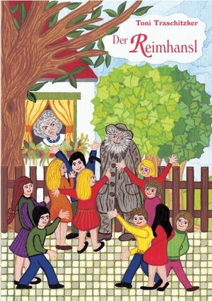 Buchcover Der Reimhansl | Toni Traschitzker | EAN 9783939862796 | ISBN 3-939862-79-7 | ISBN 978-3-939862-79-6