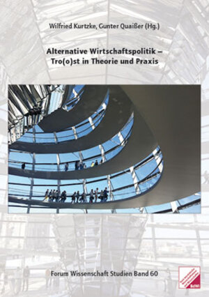Buchcover Alternative Wirtschaftspolitik - Tro(o)st in Theorie und Praxis | Hermann Bömer | EAN 9783939864196 | ISBN 3-939864-19-6 | ISBN 978-3-939864-19-6