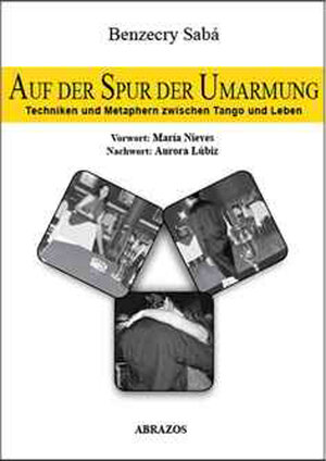 Buchcover Auf der Spur der Umarmung  | EAN 9783939871040 | ISBN 3-939871-04-4 | ISBN 978-3-939871-04-0