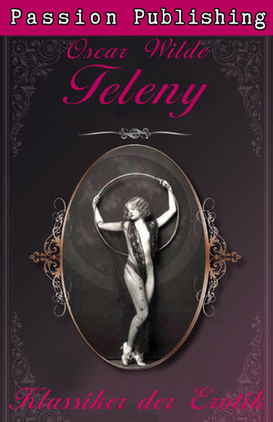Buchcover Klassiker der Erotik 3: Teleny | Oscar Wilde | EAN 9783939907800 | ISBN 3-939907-80-4 | ISBN 978-3-939907-80-0