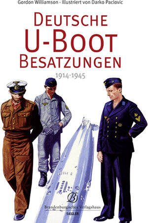 Buchcover Deutsche U-Boot Besatzungen | Gordon Williamson | EAN 9783939908807 | ISBN 3-939908-80-0 | ISBN 978-3-939908-80-7