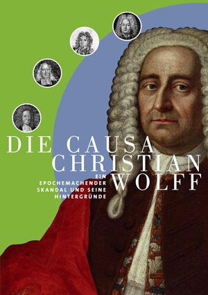 Buchcover Die Causa Christian Wolff  | EAN 9783939922483 | ISBN 3-939922-48-X | ISBN 978-3-939922-48-3