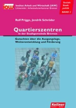 Buchcover Quartierszentren in der Stadtgemeinde Bremen | Rolf Prigge | EAN 9783939928522 | ISBN 3-939928-52-6 | ISBN 978-3-939928-52-2