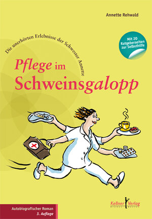 Buchcover Pflege im Schweinsgalopp | Annette Rehwald | EAN 9783939928744 | ISBN 3-939928-74-7 | ISBN 978-3-939928-74-4