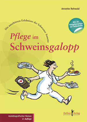Buchcover Pflege im Schweinsgalopp | Annette Rehwald | EAN 9783939928805 | ISBN 3-939928-80-1 | ISBN 978-3-939928-80-5