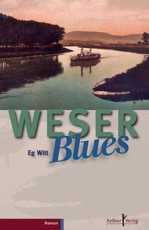 Buchcover WeserBlues | Eg Witt | EAN 9783939928836 | ISBN 3-939928-83-6 | ISBN 978-3-939928-83-6