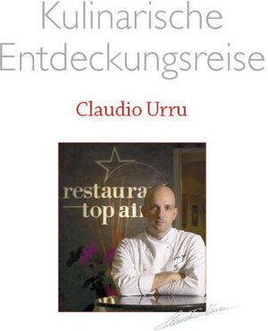 Buchcover Kulinarische Endeckungsreise | Claudio Urru | EAN 9783939934004 | ISBN 3-939934-00-3 | ISBN 978-3-939934-00-4