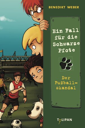 Buchcover Ein Fall für die Schwarze Pfote: Der Fußballskandal | Benedikt Weber | EAN 9783939944850 | ISBN 3-939944-85-8 | ISBN 978-3-939944-85-0