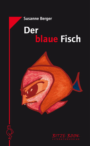 Buchcover Der blaue Fisch | Susanne Berger | EAN 9783939954002 | ISBN 3-939954-00-4 | ISBN 978-3-939954-00-2