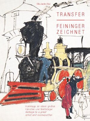 Buchcover Transfer - Feininger zeichnet | EAN 9783939964315 | ISBN 3-939964-31-X | ISBN 978-3-939964-31-5