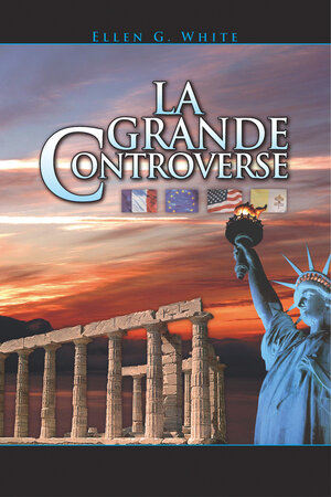 Buchcover La Grande Controverse | Ellen Gould White | EAN 9783939979005 | ISBN 3-939979-00-7 | ISBN 978-3-939979-00-5