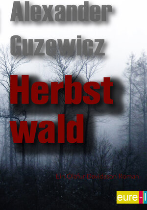 Buchcover Herbstwald | Alexander Guzewicz | EAN 9783939984825 | ISBN 3-939984-82-5 | ISBN 978-3-939984-82-5