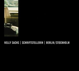 Buchcover Nelly Sachs, Schriftstellerin, Berlin /Stockholm  | EAN 9783940018045 | ISBN 3-940018-04-X | ISBN 978-3-940018-04-5