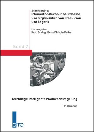 Buchcover Lernfähige intelligente Produktionsregelung | Tilo Hamann | EAN 9783940019332 | ISBN 3-940019-33-X | ISBN 978-3-940019-33-2