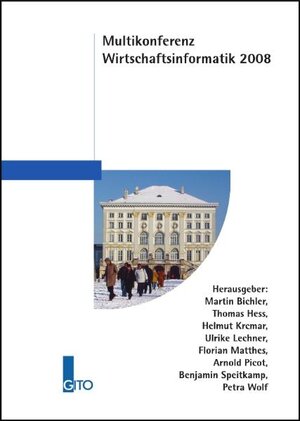 Buchcover Multikonferenz Wirtschaftsinformatik 2008  | EAN 9783940019349 | ISBN 3-940019-34-8 | ISBN 978-3-940019-34-9
