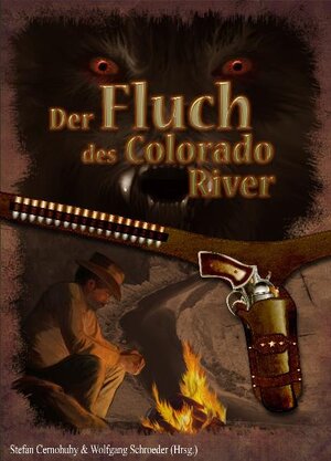Buchcover Der Fluch des Colorado River | Stefan Cernohuby | EAN 9783940036117 | ISBN 3-940036-11-0 | ISBN 978-3-940036-11-7