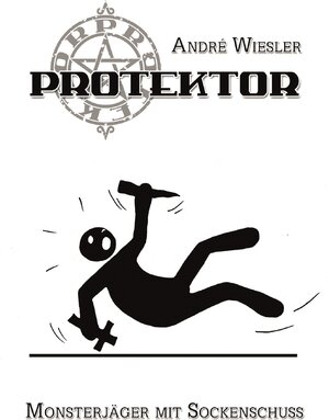 Buchcover Protektor | Andre Wiesler | EAN 9783940036827 | ISBN 3-940036-82-X | ISBN 978-3-940036-82-7