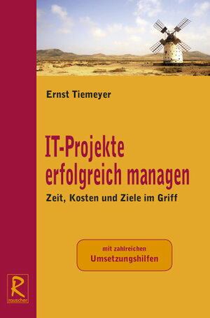 Buchcover IT-Projekte erfolgreich managen | Ernst Tiemeyer | EAN 9783940045010 | ISBN 3-940045-01-2 | ISBN 978-3-940045-01-0