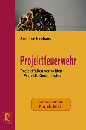Buchcover Projektfeuerwehr | Susanne Neuhaus | EAN 9783940045034 | ISBN 3-940045-03-9 | ISBN 978-3-940045-03-4