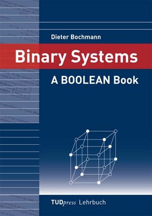 Buchcover Binary Systems | Dieter Bochmann | EAN 9783940046871 | ISBN 3-940046-87-6 | ISBN 978-3-940046-87-1